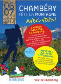 Fête de la montagne. Du 6 au 7 juillet 2013 à Chambéry. Savoie. 